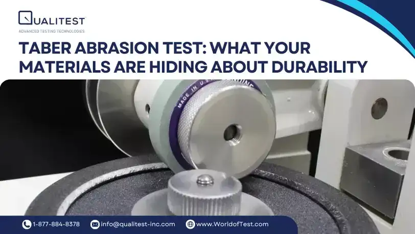 Taber Abrasion Test: What Your Materials Are Hiding About Durability